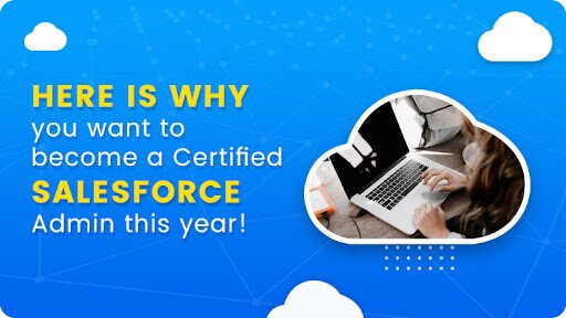 Here is why you want to become a Certified Salesforce